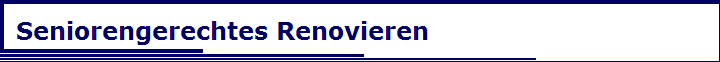 Seniorengerechtes Renovieren